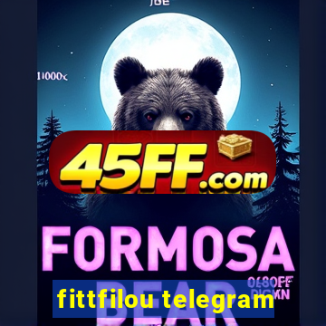 fittfilou telegram